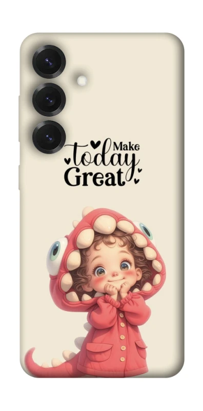 Чохол на Samsung Galaxy S26+ Make today great фото 1 з 1