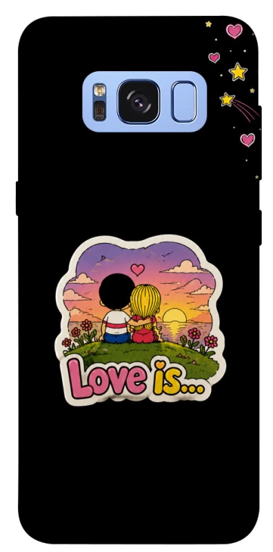 Чохол на Samsung G950 Galaxy S8 Love is ver.5 фото 1 з 1
