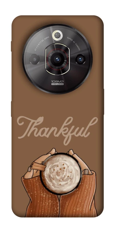 Чохол на ZTE Nubia Focus Pro Thankful coffee фото 1 з 1