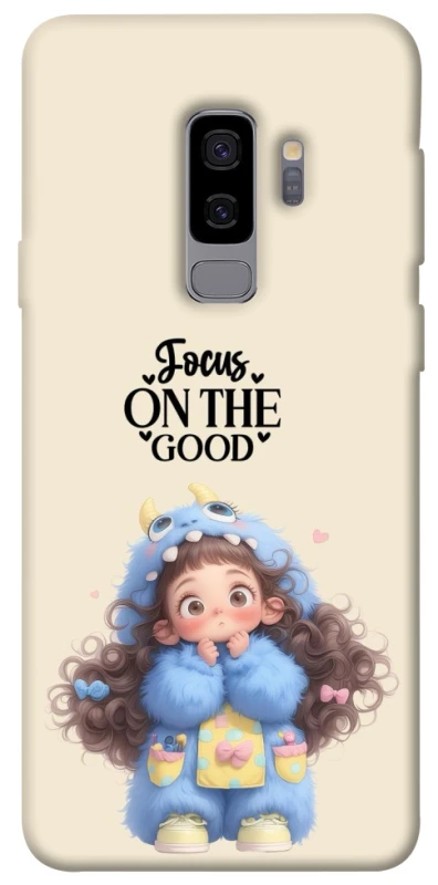 Чохол на Samsung Galaxy S9+ Focus on the Good фото 1 з 1