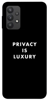 Чехол на Samsung Galaxy A32 (A325F) 4G Privacy is luxury фото 1 из 1