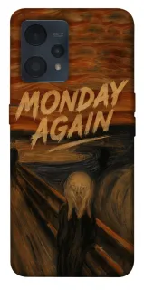 Чехол на Realme 9 4G / 9 Pro+ Monday Again фото 1 из 1