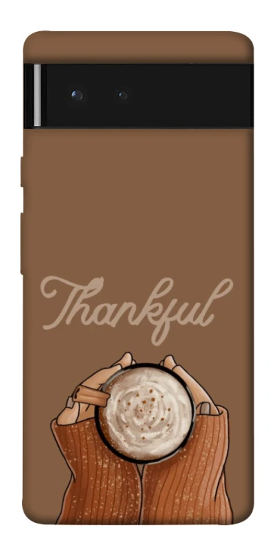Чехол на Google Pixel 6 Thankful coffee фото 1 из 1