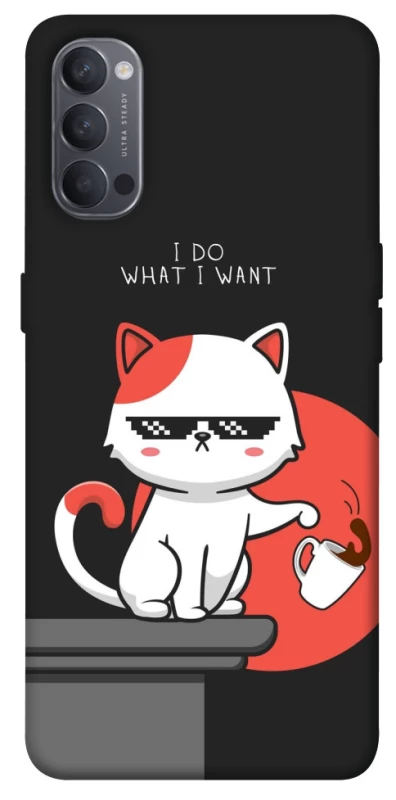 Чохол на Oppo Reno 4 I do what i wont фото 1 з 1