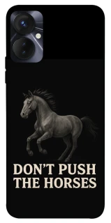 Чехол на TECNO Spark 9 Pro (KH7n) Don't push the horses фото 1 из 1