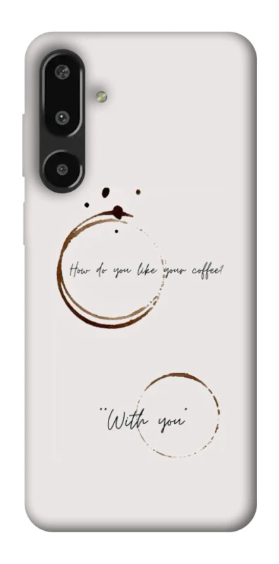 Чохол на Samsung Galaxy F16 Coffee with you фото 1 з 1