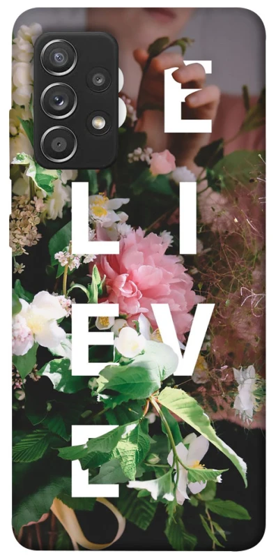 Чехол на Samsung Galaxy A52 4G / A52 5G Believe фото 1 из 1