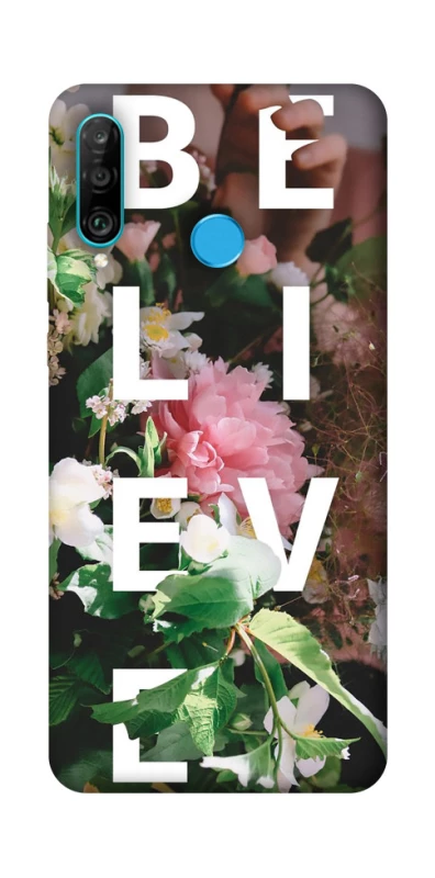 Чехол на Huawei P30 lite Believe фото 1 из 1