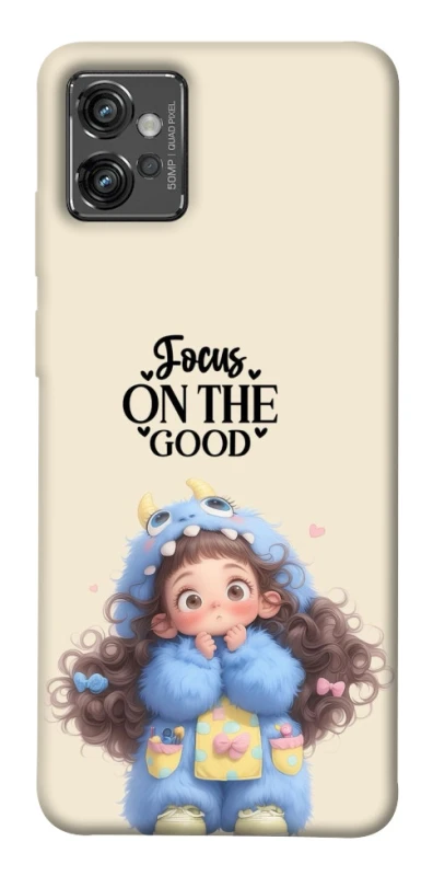 Чохол на Motorola Moto G32 Focus on the Good фото 1 з 1