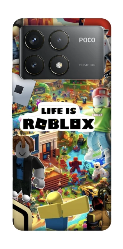 Чохол на Xiaomi Poco F6 Pro Life is Roblox фото 1 з 1