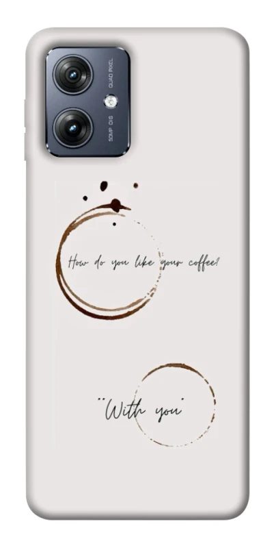 Чохол на Motorola Moto G54 Coffee with you фото 1 Чохол на Motorola Moto G54 Coffee with you фото 1 з 1