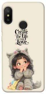 Чохол на Xiaomi Mi A2 Lite / Xiaomi Redmi 6 Pro Create the life you love фото 1 з 1