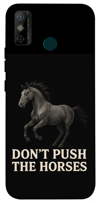 Чохол на TECNO Spark 6 Go Don't push the horses фото 1 з 1