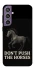 Чохол на Samsung Galaxy S23 FE Don't push the horses фото 1 з 1