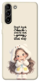 Чохол на Samsung Galaxy S21+ Don't look back фото 1 з 1