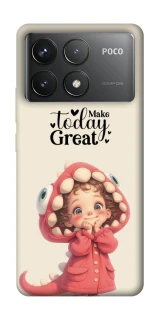 Чохол на Xiaomi Poco F6 Pro Make today great фото 1 з 1