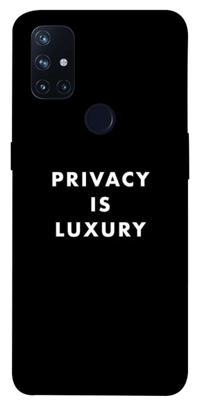 Чохол на OnePlus Nord N10 5G Privacy is luxury фото 1 з 1