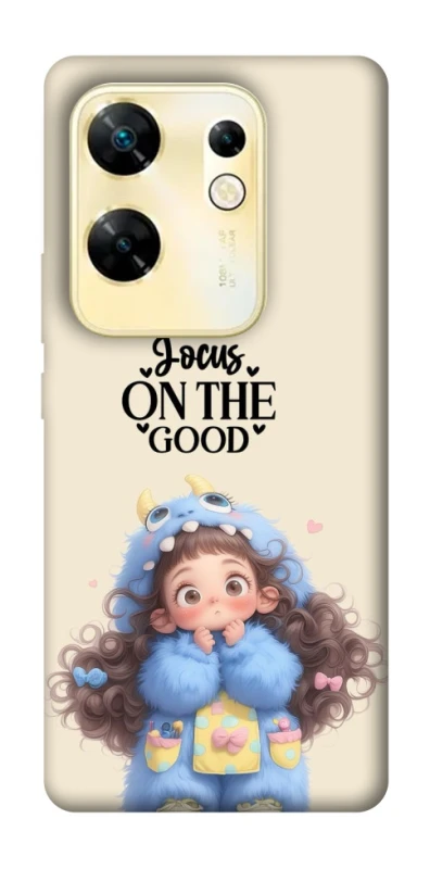 Чохол на Infinix Zero 30 4G Focus on the Good фото 1 з 1