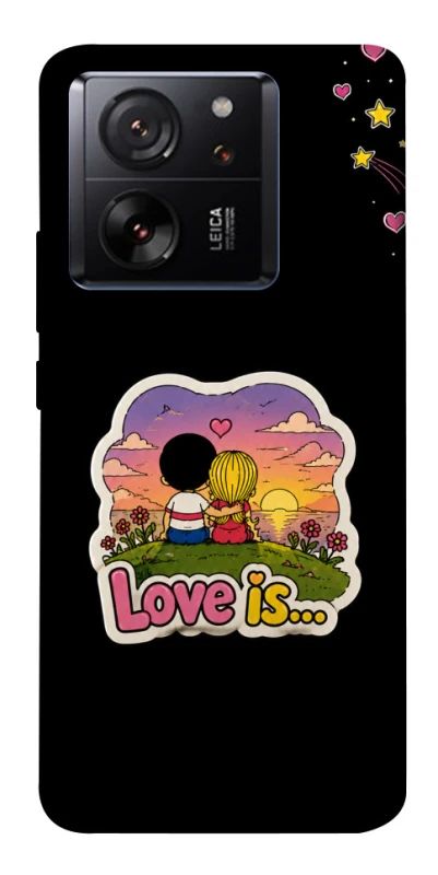 Чохол на Xiaomi 13T Love is ver.5 фото 1 з 1