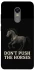 Чохол на Xiaomi Redmi 5 Plus / Redmi Note 5 (Single Camera) Don't push the horses фото 1 з 1