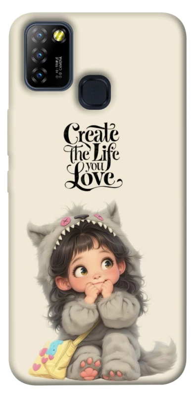 Чохол на Infinix Hot 10 Lite Create the life you love фото 1 з 1