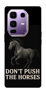 Чехол на Infinix Note 50 Pro+ Don't push the horses фото 1 из 1
