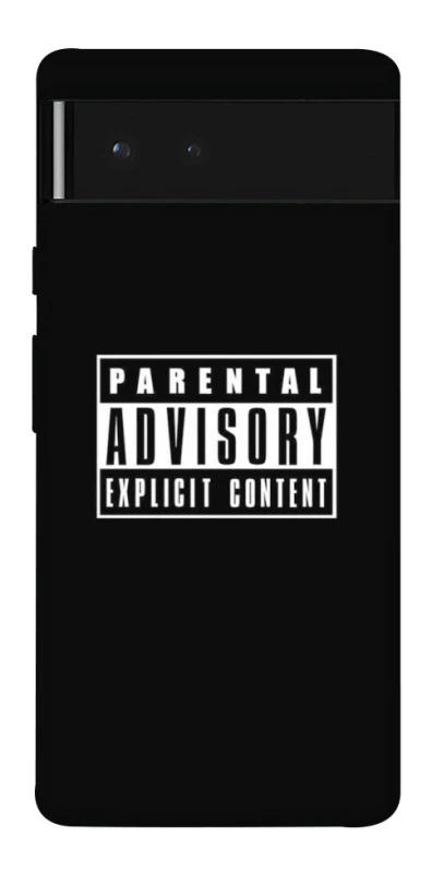 Чехол на Google Pixel 6 Parental Advisory Label фото 1 из 1