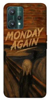 Чохол на Realme 9 Pro Monday Again фото 1 з 1
