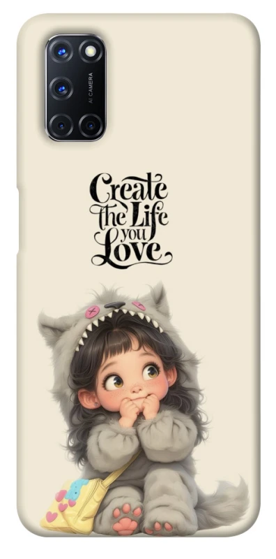 Чохол на Oppo A52 / A72 / A92 Create the life you love фото 1 з 1