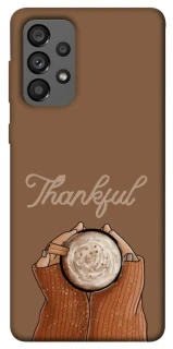 Чохол на Samsung Galaxy A73 5G Thankful coffee фото 1 з 1