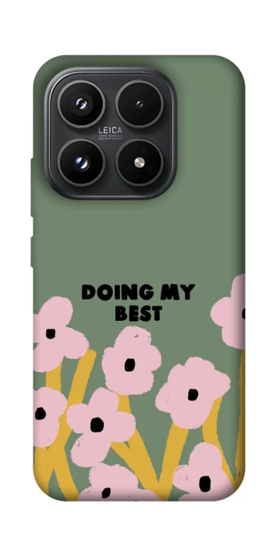 Чехол на Xiaomi 17 Doing my best фото 1 из 1
