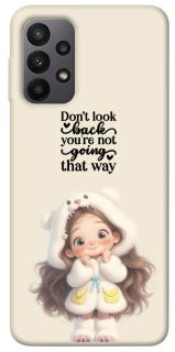 Чохол на Samsung Galaxy A23 4G Don't look back фото 1 з 1