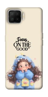Чохол на Oppo A73 (2017) Focus on the Good фото 1 з 1