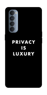 Чехол на Oppo Reno 4 Pro Privacy is luxury фото 1 из 1