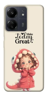 Чехол на Xiaomi Redmi 13C Make today great фото 1 из 1