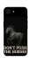 Чохол на Apple iPhone 16e (6.1") Don't push the horses фото 1 з 1