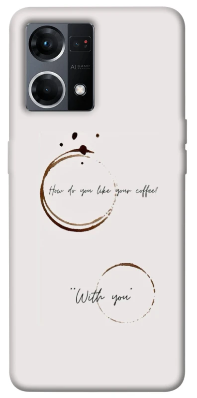 Чохол на Oppo Reno 7 4G Coffee with you фото 1 з 1
