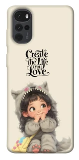 Чехол на Motorola Moto G22 Create the life you love фото 1 из 1