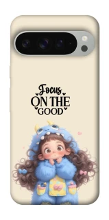 Чохол на Google Pixel 9 Pro XL Focus on the Good фото 1 з 1