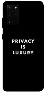 Чохол на Samsung Galaxy S20+ Privacy is luxury фото 1 з 1