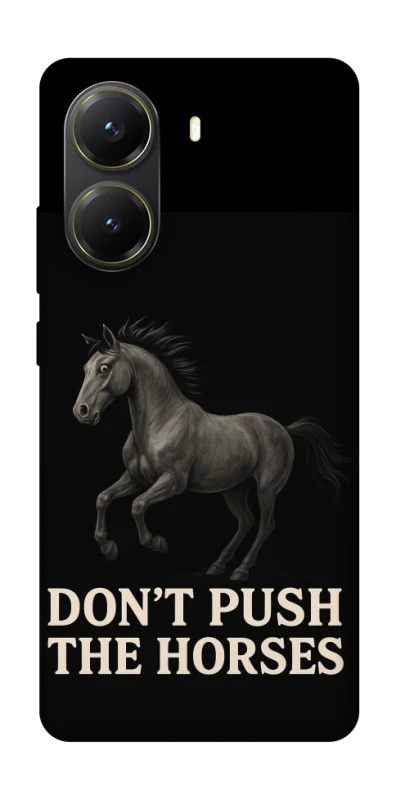 Чохол на Xiaomi Poco X7 Pro Don't push the horses фото 1 з 1