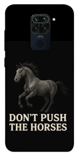 Чехол на Xiaomi Redmi Note 9 / Redmi 10X Don't push the horses фото 1 из 1