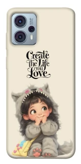 Чохол на Motorola Moto G23 Create the life you love фото 1 Чохол на Motorola Moto G23 Create the life you love фото 1 з 1