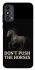 Чохол на ZTE Blade A53 Don't push the horses фото 1 з 1