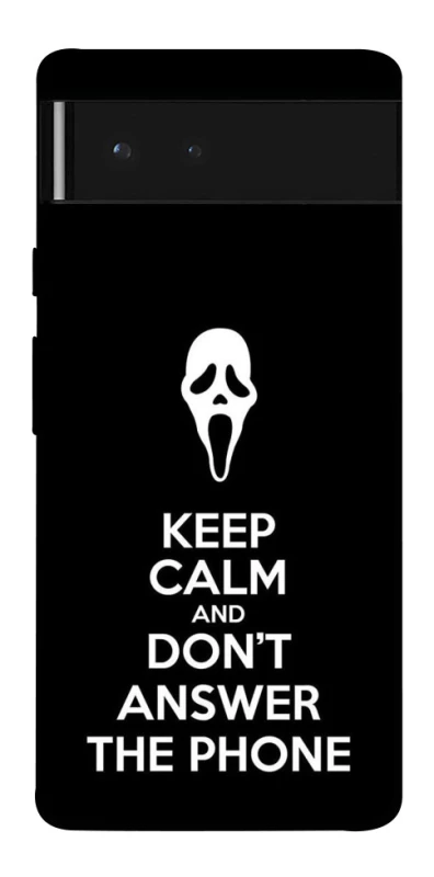 Чехол на Google Pixel 6 Dont Answer The Phone фото 1 из 1