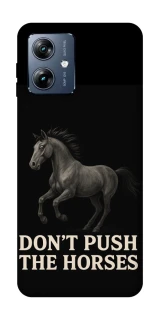 Чехол на Motorola Moto G54 Power Don't push the horses фото 1 из 1