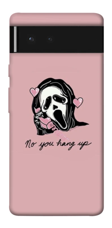 Чехол на Google Pixel 6 You hang up фото 1 из 1