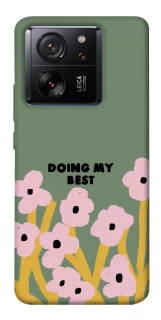 Чехол на Xiaomi 13T Doing my best фото 1 из 1