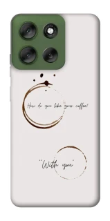 Чохол на Motorola Moto G56 5G Coffee with you фото 1 з 1