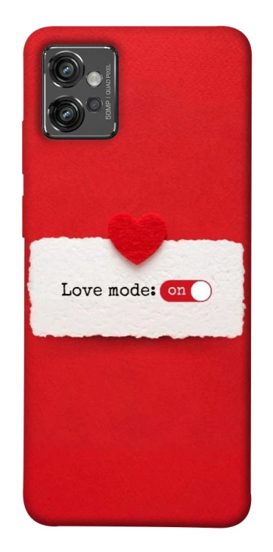 Чохол на Motorola Moto G32 Love Mode ON фото 1 з 1